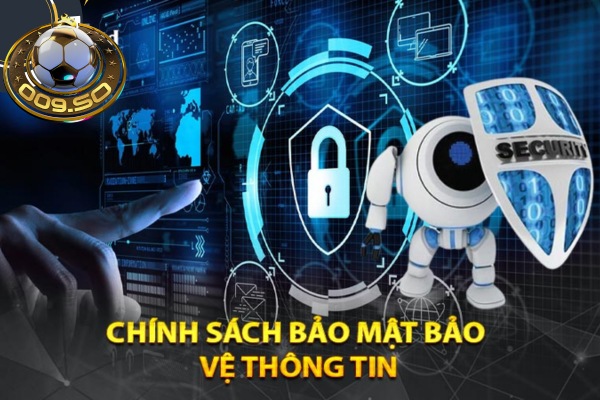 Tổng quan về chính sách bảo mật thông tin 009