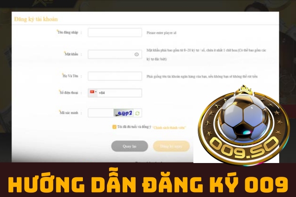 Điền đầy đủ thông tin cá nhân theo hướng dẫn nhà cái 009