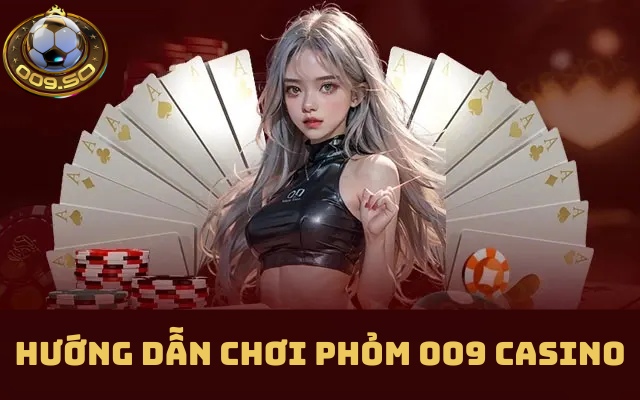 Hướng dẫn cách phá phỏm đối thủ và giành chiến thắng cuối cùng